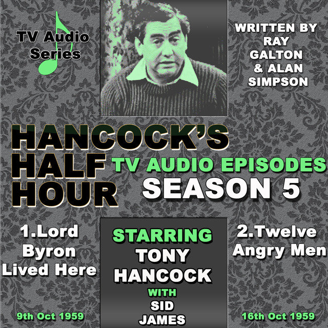 Hancock's Half Hour - Lord Byron Lived Here & Twelve Angry Men