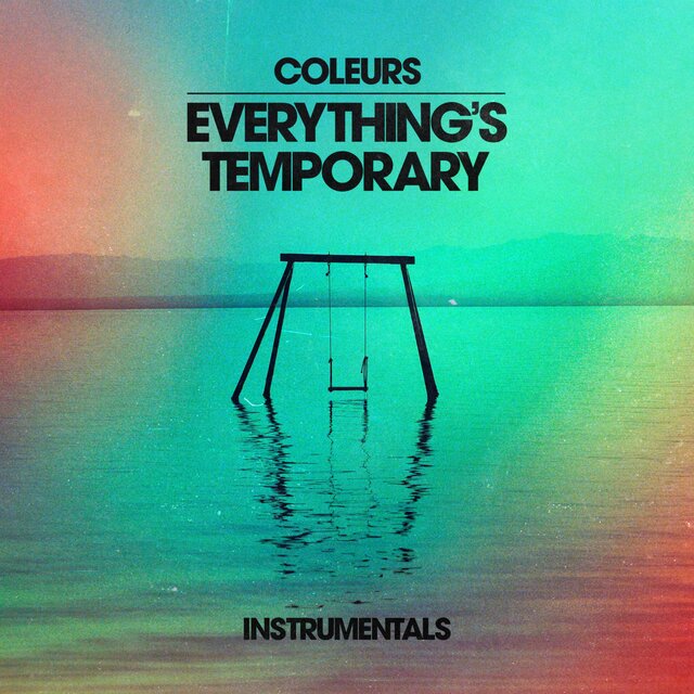 Everything's Temporary (Instrumentals)