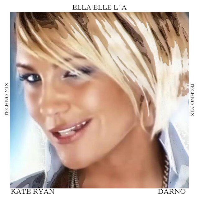 Ella Elle L´a (Techno Mix)