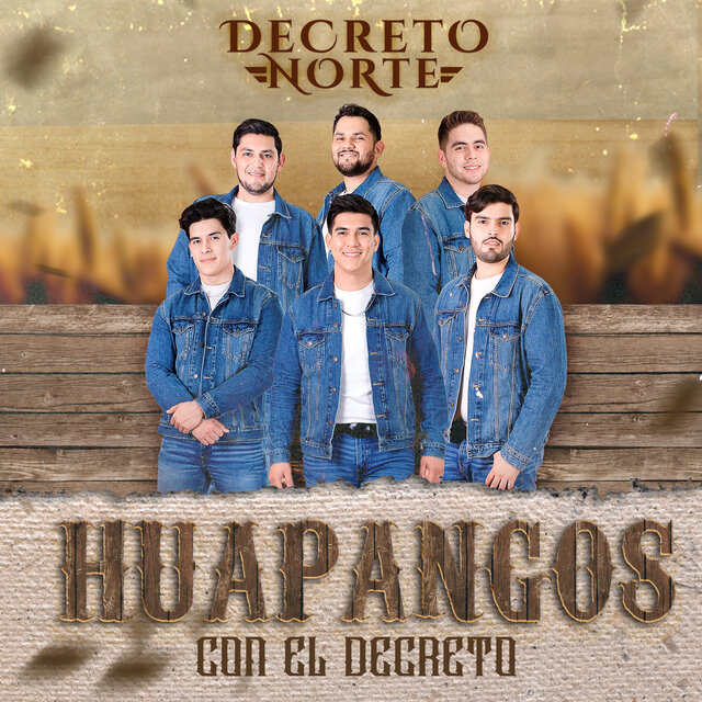 Huapangos Con El Decreto