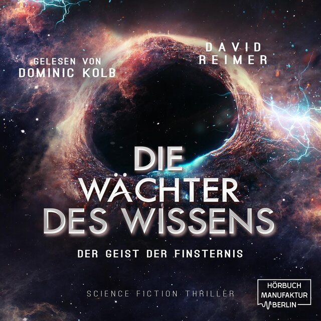 Der Geist der Finsternis - Die Wächter des Wissens, Band 5 (ungekürzt)