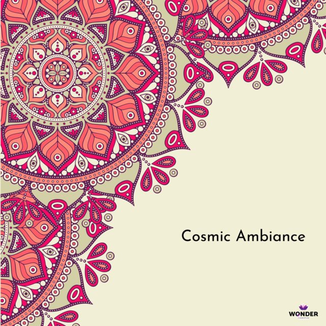Cosmic Ambiance