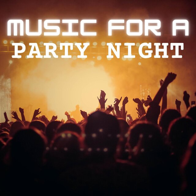 Music for a Party Night
