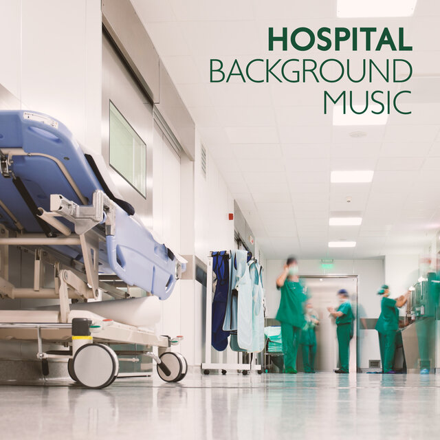 Hospital Background Music