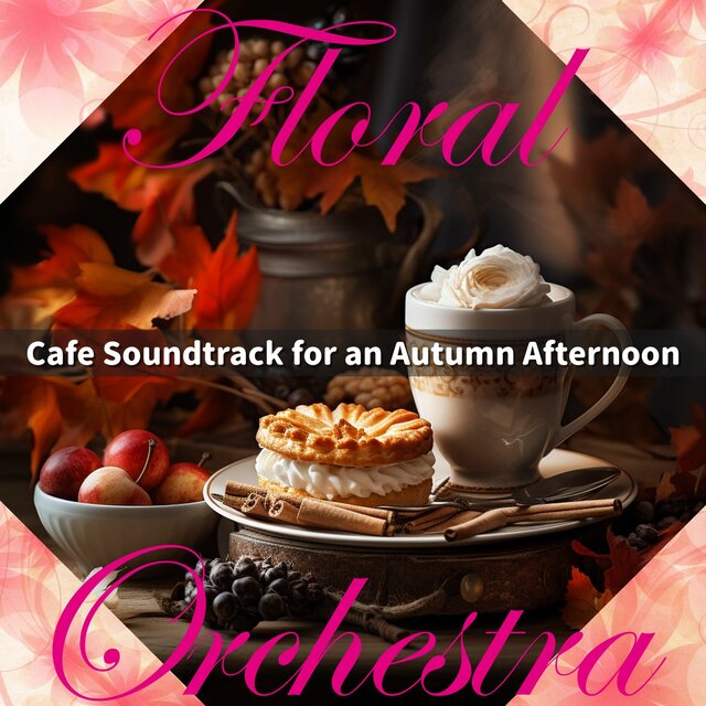 Cafe Soundtrack for an Autumn Afternoon
