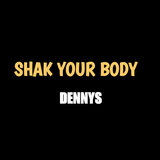 Shake Your Body