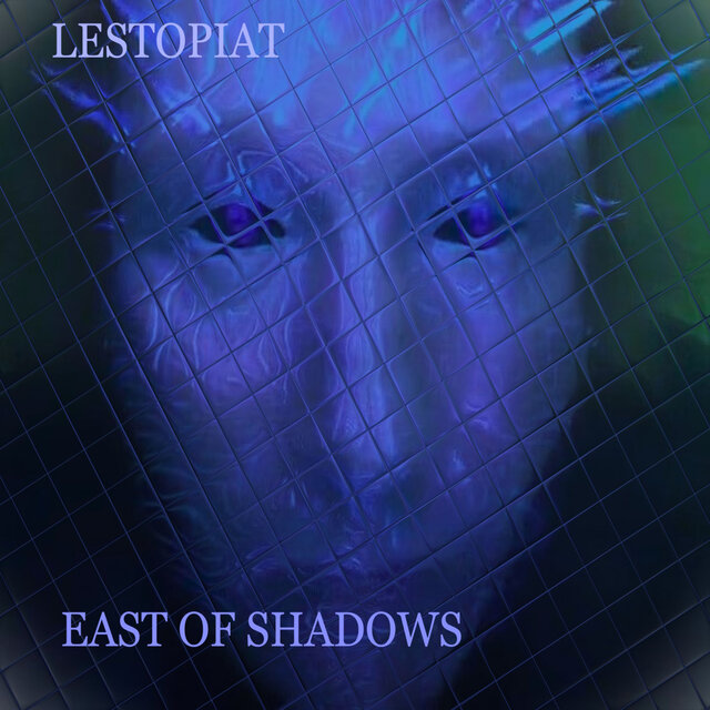 East of Shadows