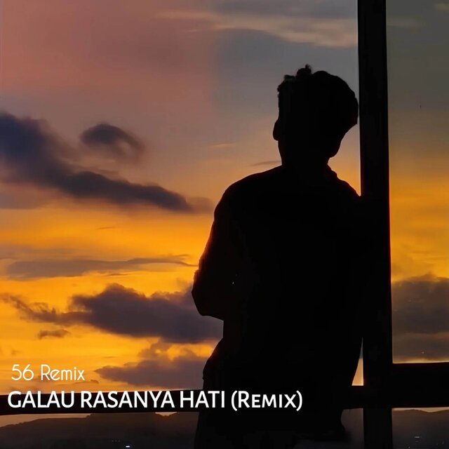 GALAUNYA RASA HATI (Remix)