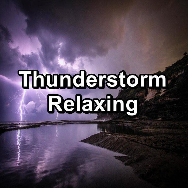 Thunderstorm Relaxing