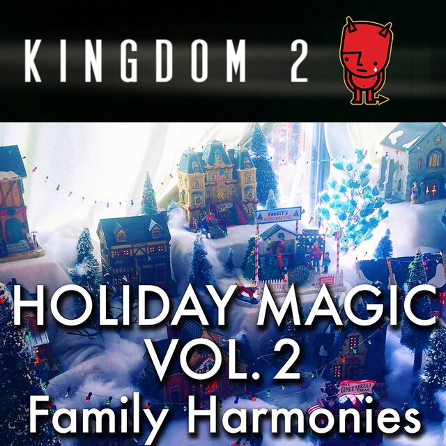 Holiday Magic Vol. 2: Family Harmonies