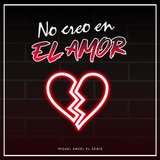 No Creo en el Amor
