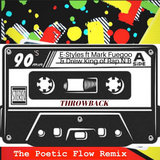 90's (ThrowBack) The Poetic Flow Remix