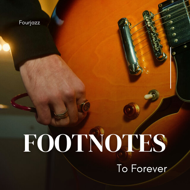 Footnotes To Forever