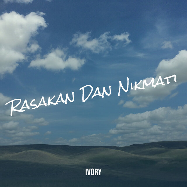 Rasakan Dan Nikmati