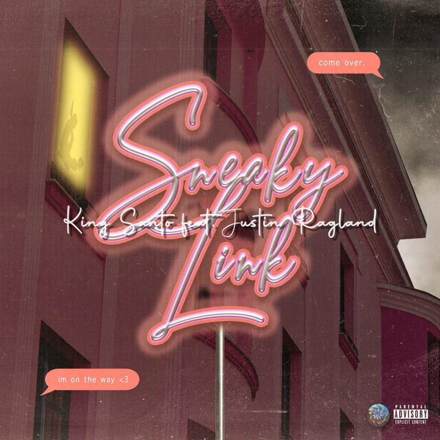 Sneaky Link (feat. Justin Ragland)