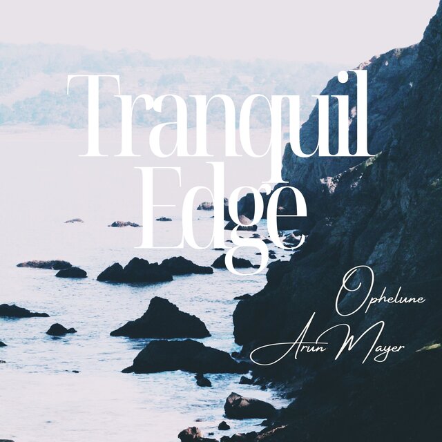 Tranquil Edge (Blue Horizon Dreams)