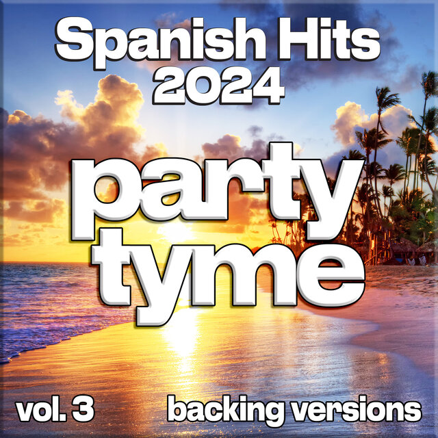 Spanish Hits 2024, Vol. 3 (backing)