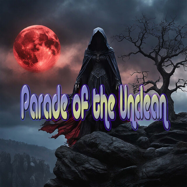 Parade of the Unclean