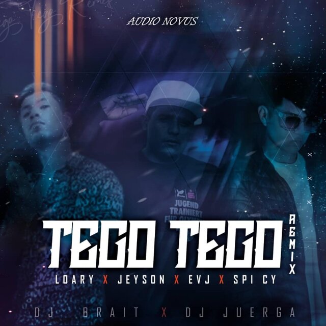 Tego Tego Remix 2 (feat. Loary, EVJ & Spicy) [Deluxe Edition]