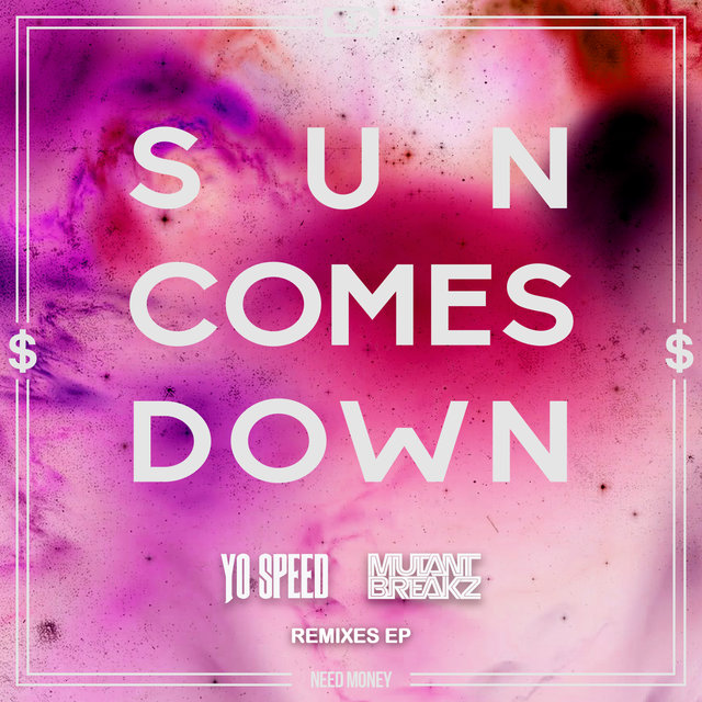 SUN COMES DOWN (REMIXES)