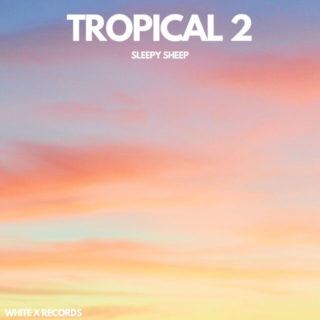 TROPICAL 2