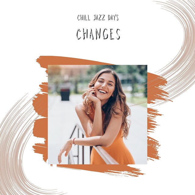 Changes