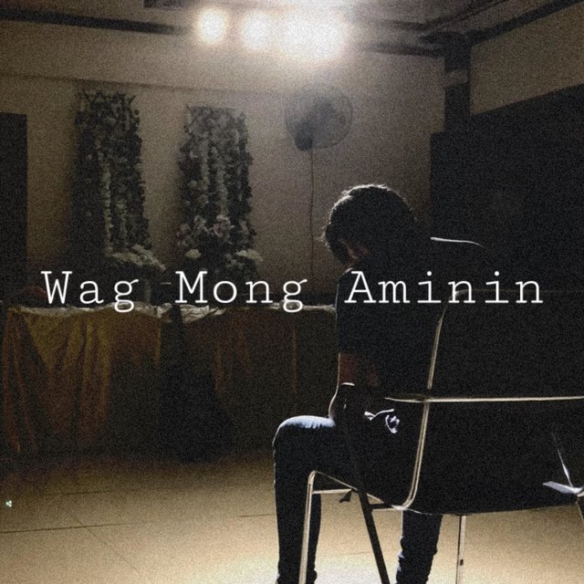Wag Mong Aminin