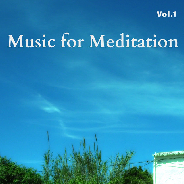 Music for Meditation Vol.1