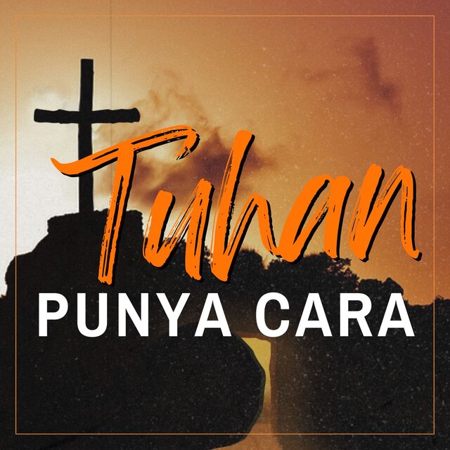 Tuhan Punya Cara