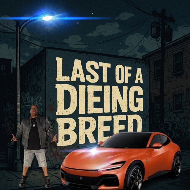 Last Of A Dying Breed