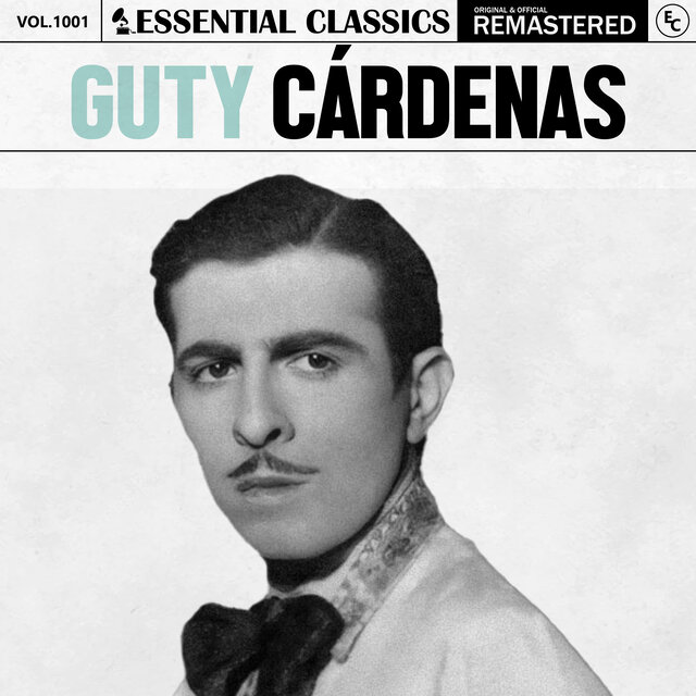 Essential Classics, Vol. 1001: Guty Cárdenas