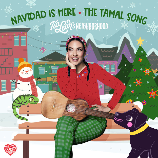 Navidad Is Here / The Tamal Song