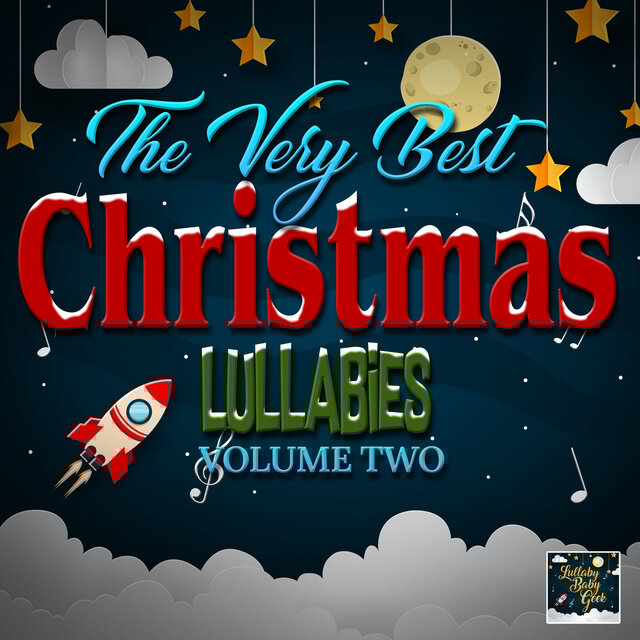 The Very Best Christmas Lullabies Vol. 2 (Lullaby Version)