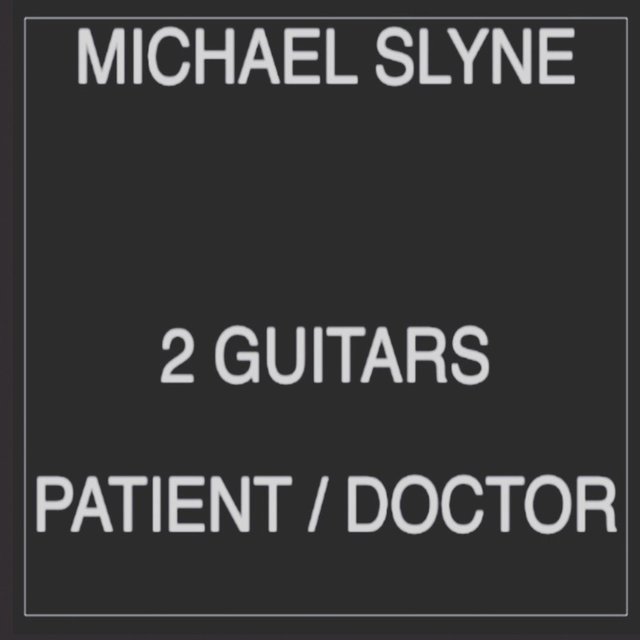 PATIENT /'DOCTOR / SLYNE