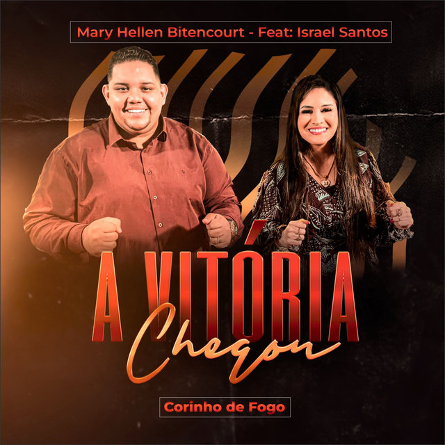 A Vitória Chegou: Corinho de Fogo