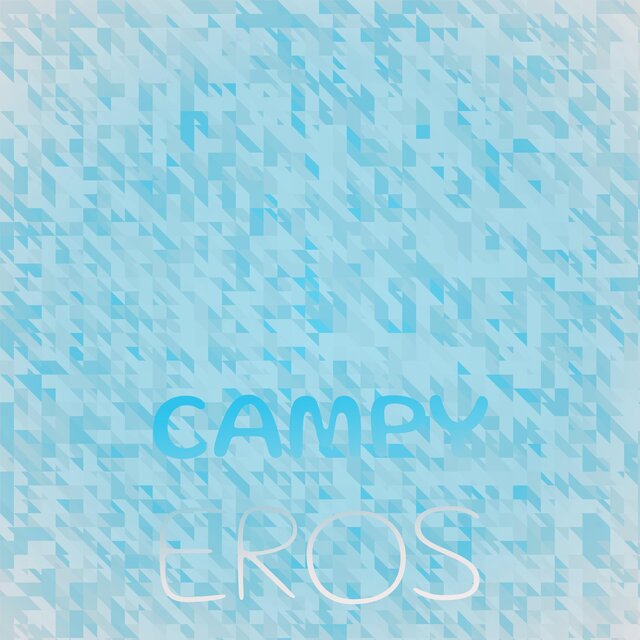 Campy Eros