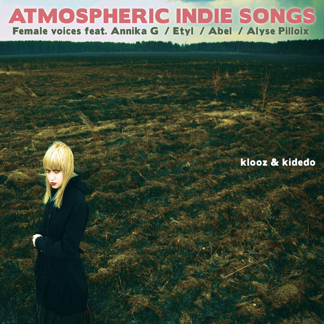 Atmospheric Indie Songs
