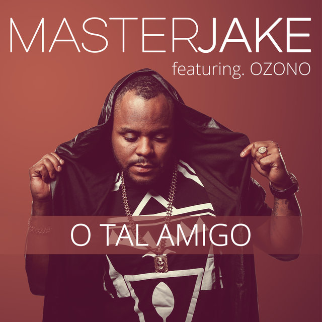 O Tal Amigo (feat. Ozono)