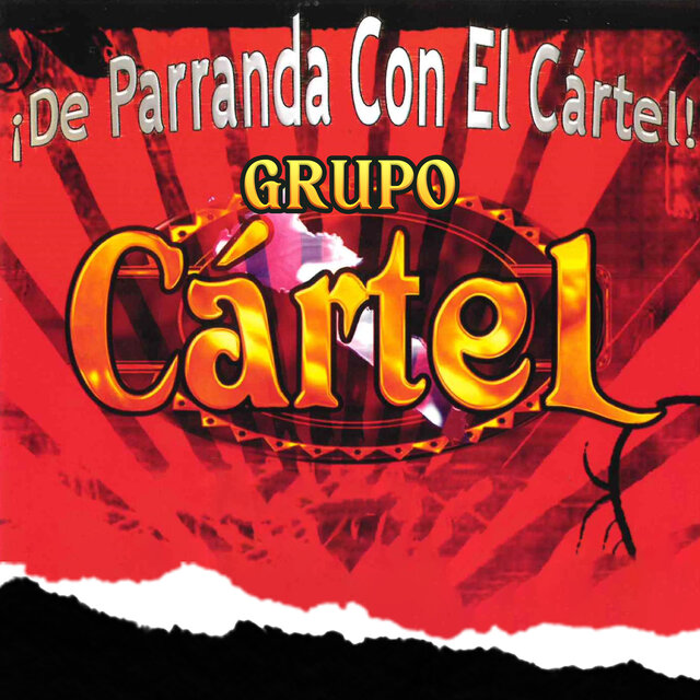 De Parranda Con El Cartel