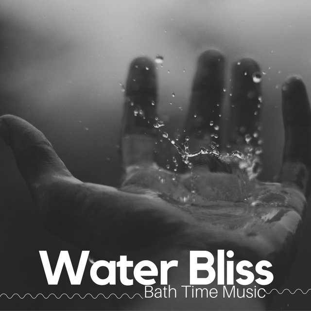 Water Bliss: Bath Time Music, Cosy Moment, Relaxing Music, Floating Mind, Spa Rest, Shower Relaxation