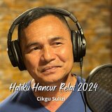 Hatiku Hancur Relai 2024