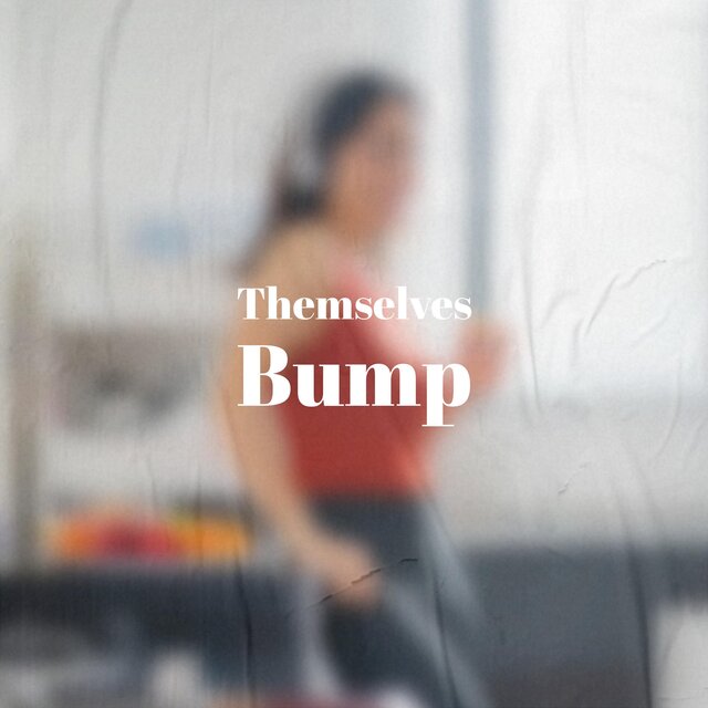 Themselves Bump