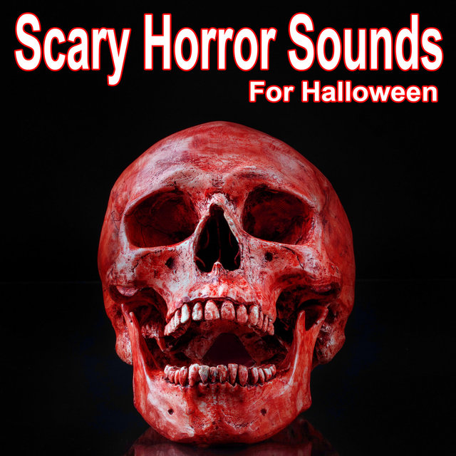 Scary Horror Sounds for Halloween