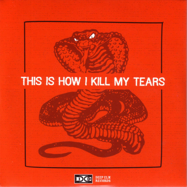 Deep Elm Records Sampler 5 - This Is How I Kill My Tears