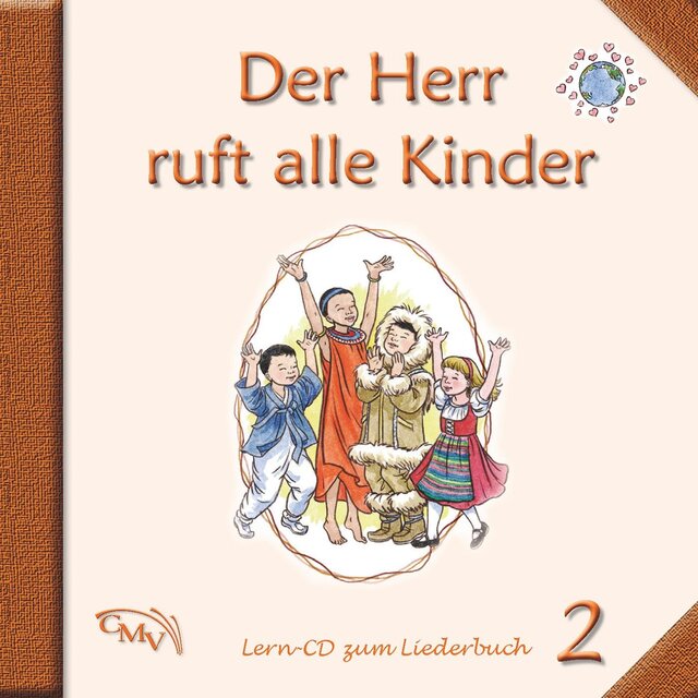 Der Herr ruft alle Kinder - Band 2