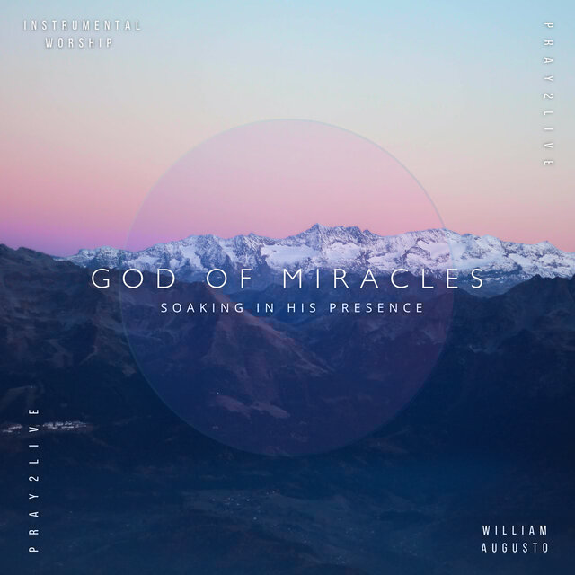 God of Miracles - Pray2Live