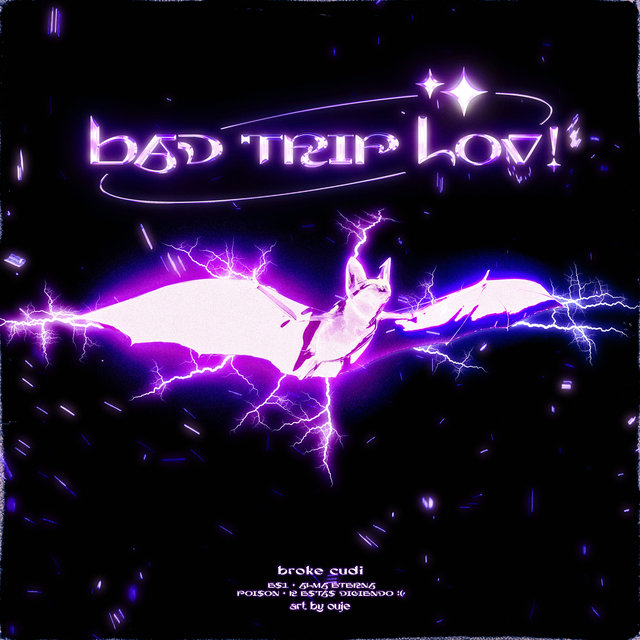 Bad Trip Lov