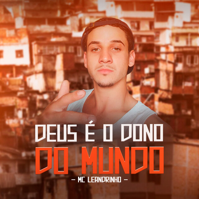 Deus é o Dono do Mundo