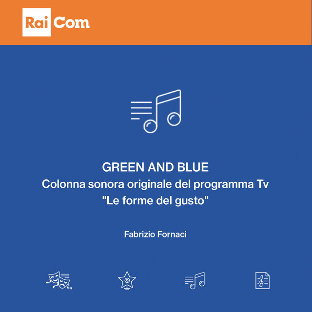 Green and Blue (Colonna sonora originale del programma Tv 
