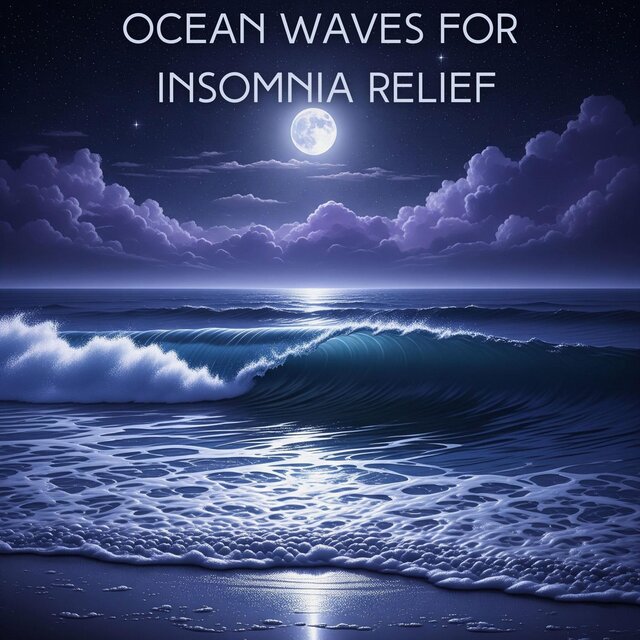 Ocean Waves for Insomnia Relief